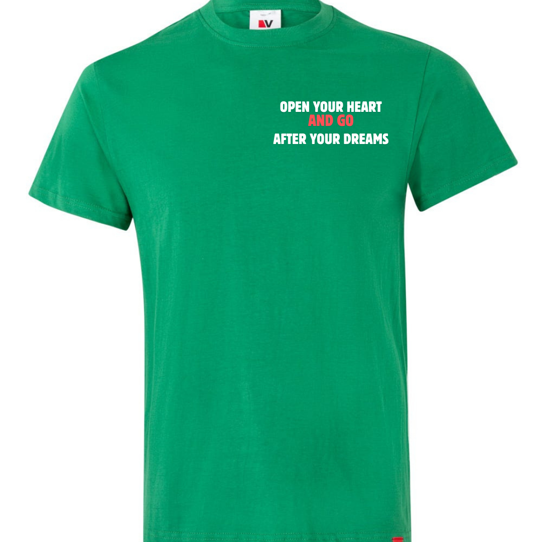 T-shirt "Open you heart and go after your dreams"